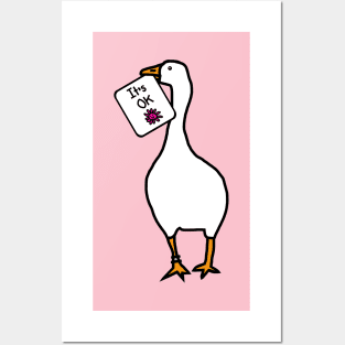 Goose Says Its OK Kindness Quote Posters and Art